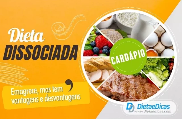 Dieta Dissociada: Cardápio 2021 | Dieta e Dicas