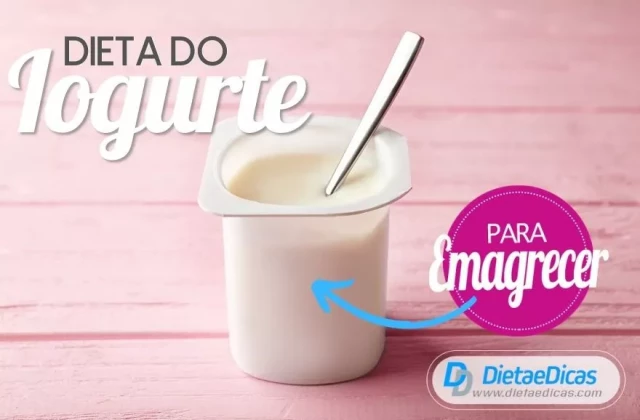 Dieta do iogurte cardápio e benefícios em dietas | Dieta e Dicas