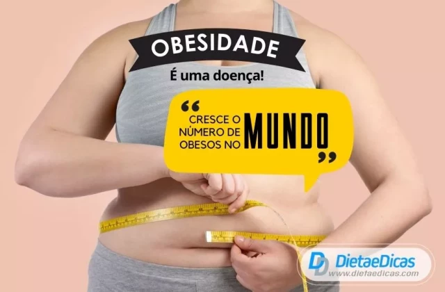 Os desafios da obesidade no mundo | Dieta e Dicas
