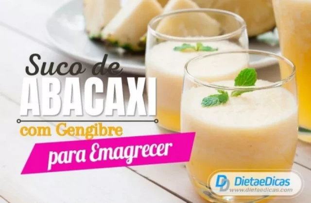 Suco de Abacaxi com Gengibre para Emagrecer | Dieta e Dicas