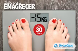 Dieta para emagrecer: 15kg em 30 dias